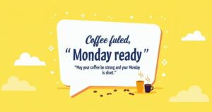 140+ Funny Monday Quotes to Start Your Week Lightheartedly