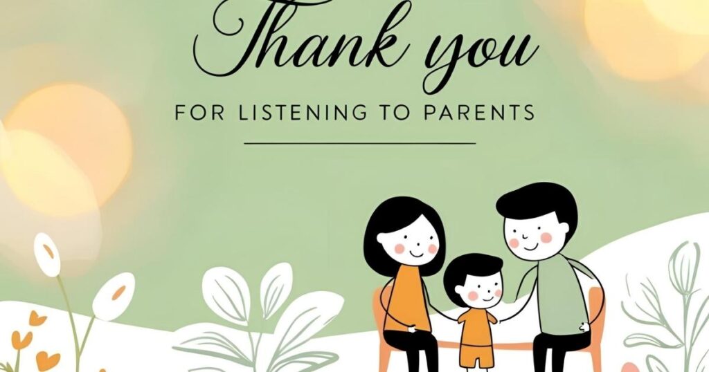 Thank You for Listening to Parents